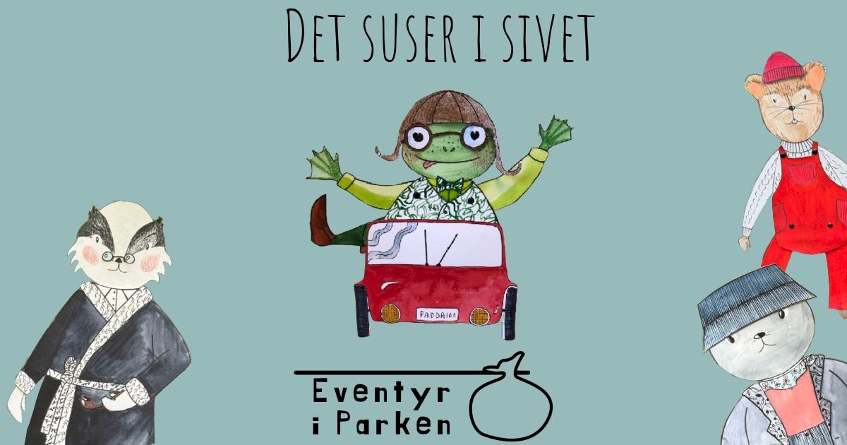 Eventyr i parken Det suser i sivet.jpg